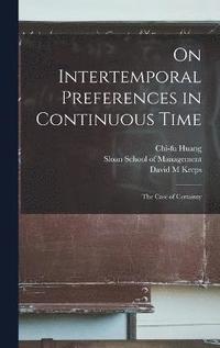 bokomslag On Intertemporal Preferences in Continuous Time