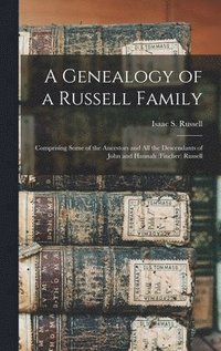 bokomslag A Genealogy of a Russell Family