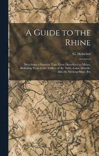 bokomslag A Guide to the Rhine