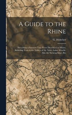 A Guide to the Rhine 1