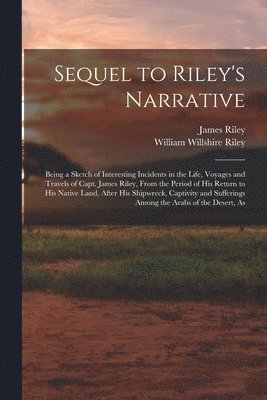 Sequel to Riley's Narrative 1