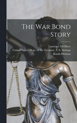 bokomslag The war Bond Story