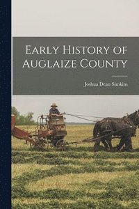 bokomslag Early History of Auglaize County