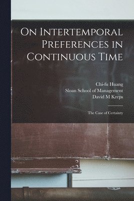 On Intertemporal Preferences in Continuous Time 1