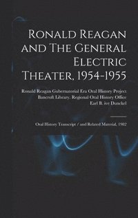 bokomslag Ronald Reagan and The General Electric Theater, 1954-1955