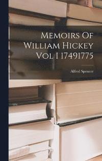 bokomslag Memoirs Of William Hickey Vol I 17491775