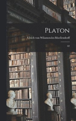 Ulrich Von Wilamowitz-Moellendorff, Ulrich von Wilamowitz-Moellendorff - Platon, Inbunden
