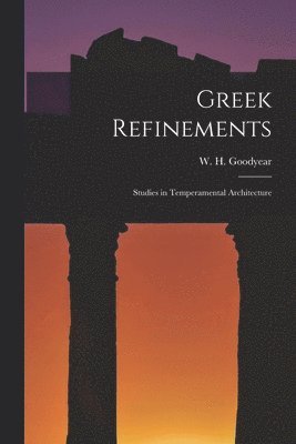 Greek Refinements 1