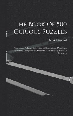 Book Of 500 Curious Puzzles