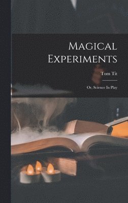 Magical Experiments 1