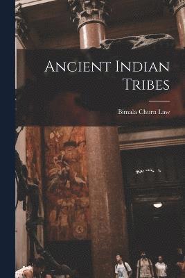 Ancient Indian Tribes 1