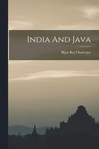 bokomslag India And Java