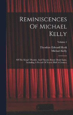 bokomslag Reminiscences Of Michael Kelly