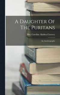 bokomslag Daughter Of The Puritans