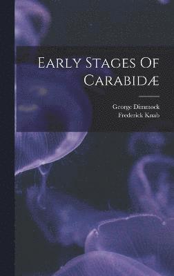 Early Stages Of Carabidæ