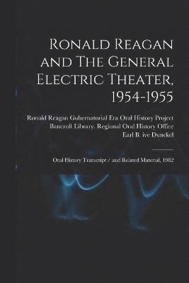 Ronald Reagan and The General Electric Theater, 1954-1955 1
