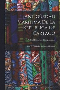 bokomslag Antigedad Maritima De La Republica De Cartago