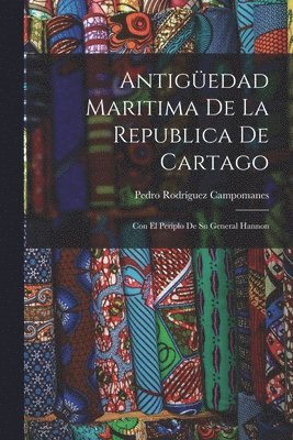 Antigedad Maritima De La Republica De Cartago 1