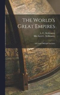 bokomslag The World's Great Empires