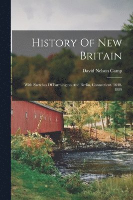 bokomslag History Of New Britain