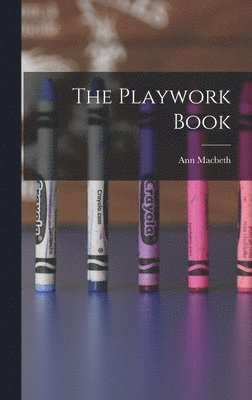 Playwork Book 1