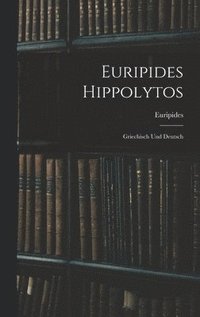 bokomslag Euripides Hippolytos