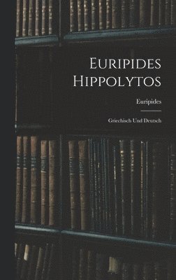 Euripides Hippolytos 1