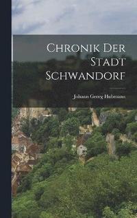 bokomslag Chronik der Stadt Schwandorf