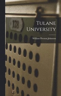 bokomslag Tulane University