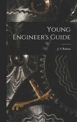 Young Engineer's Guide