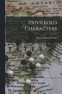 bokomslag Privileged Characters
