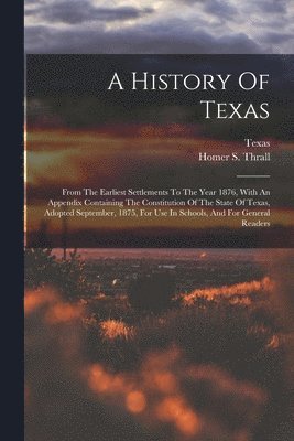 bokomslag A History Of Texas