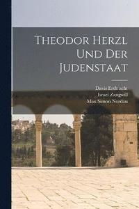bokomslag Theodor Herzl Und Der Judenstaat