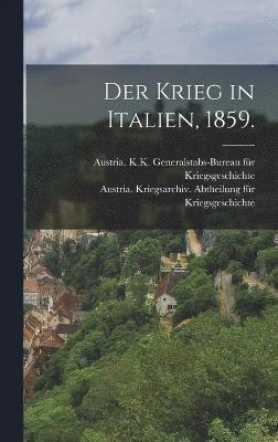 bokomslag Der Krieg in Italien, 1859.