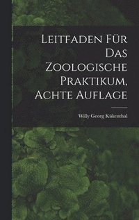 bokomslag Leitfaden fr das zoologische Praktikum, Achte Auflage