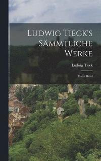 bokomslag Ludwig Tieck's Smmtliche Werke