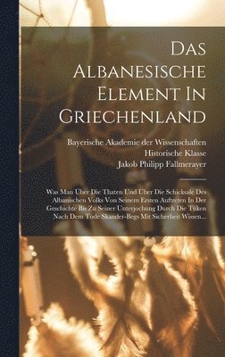 Das Albanesische Element In Griechenland 1