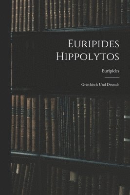 bokomslag Euripides Hippolytos