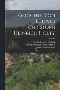 bokomslag Gedichte von Ludwig Christoph Heinrich Hölty