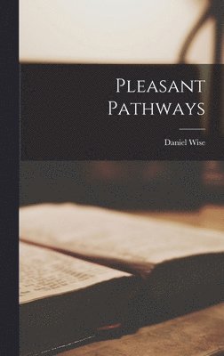 Pleasant Pathways 1