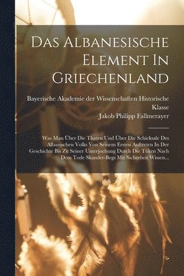 Das Albanesische Element In Griechenland 1