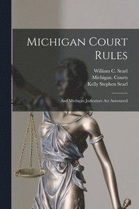 bokomslag Michigan Court Rules