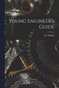 bokomslag Young Engineer's Guide