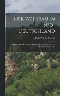 bokomslag Der Weinbau In Sd-deutschland