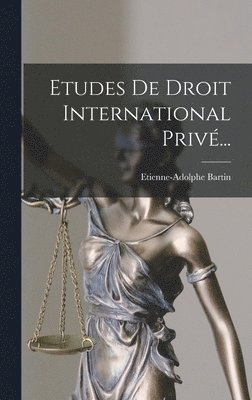 bokomslag Etudes De Droit International Privé...