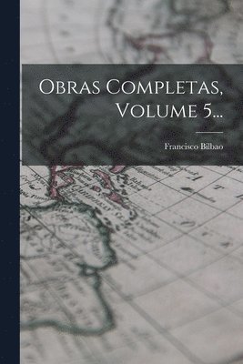 bokomslag Obras Completas, Volume 5...