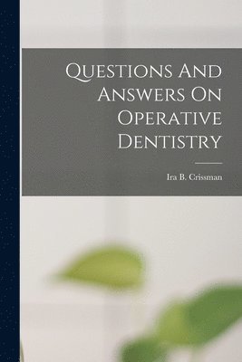 bokomslag Questions And Answers On Operative Dentistry