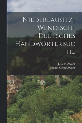 Niederlausitz-wendisch-deutsches Handwrterbuch... 1