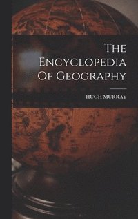 bokomslag Encyclopedia Of Geography