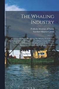 bokomslag The Whaling Industry
